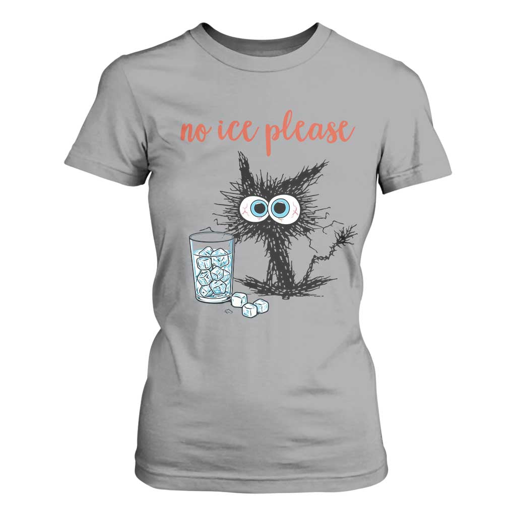 No Ice Please T Shirt For Women Funny Black Cat Sarcastic Abolish ICE Meme TS14 Sport Gray Print Your Wear