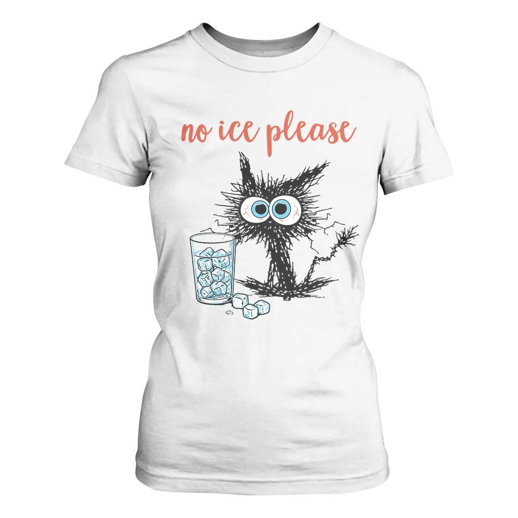 No Ice Please T Shirt For Women Funny Black Cat Sarcastic Abolish ICE Meme TS14 White Print Your Wear