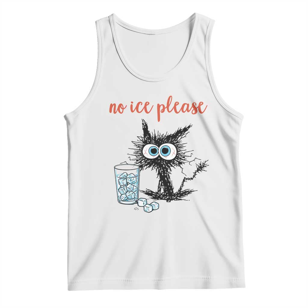 No Ice Please Tank Top Funny Black Cat Sarcastic Abolish ICE Meme TS14 White Print Your Wear