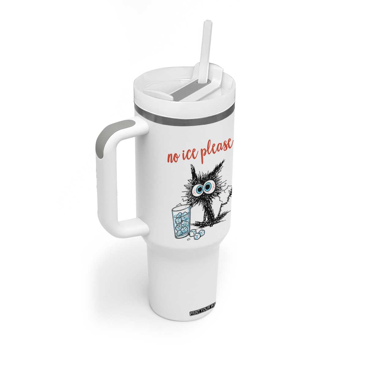 No Ice Please Tumbler With Handle Funny Black Cat Sarcastic Abolish ICE Meme TS14 Print Your Wear