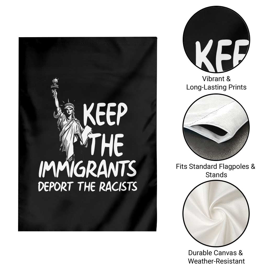 Keep The Immigrants Deport The Racists Garden Flag Statue Of Liberty Anti Racism TS14 Print Your Wear