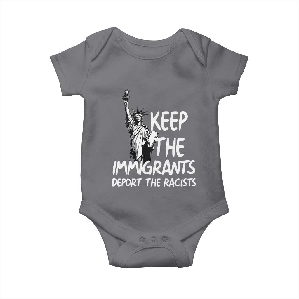 Keep The Immigrants Deport The Racists Baby Onesie Statue Of Liberty Anti Racism TS14 Charcoal Print Your Wear