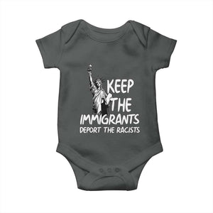 Keep The Immigrants Deport The Racists Baby Onesie Statue Of Liberty Anti Racism TS14 Dark Heather Print Your Wear