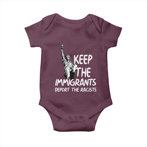 Keep The Immigrants Deport The Racists Baby Onesie Statue Of Liberty Anti Racism TS14 Maroon Print Your Wear