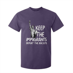 Keep The Immigrants Deport The Racists T Shirt For Kid Statue Of Liberty Anti Racism TS14 Purple Print Your Wear