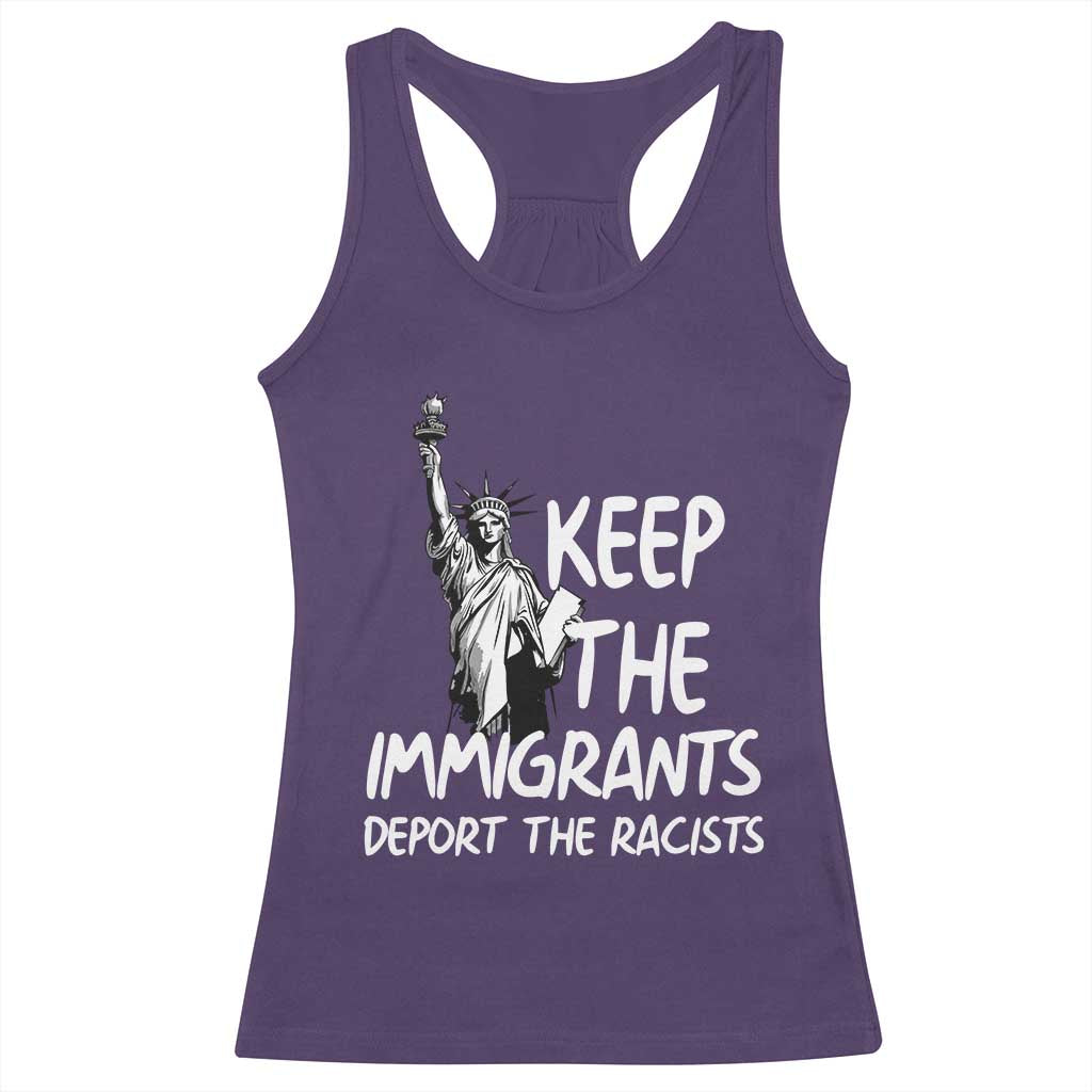 Keep The Immigrants Deport The Racists Racerback Tank Top Statue Of Liberty Anti Racism TS14 Purple Print Your Wear