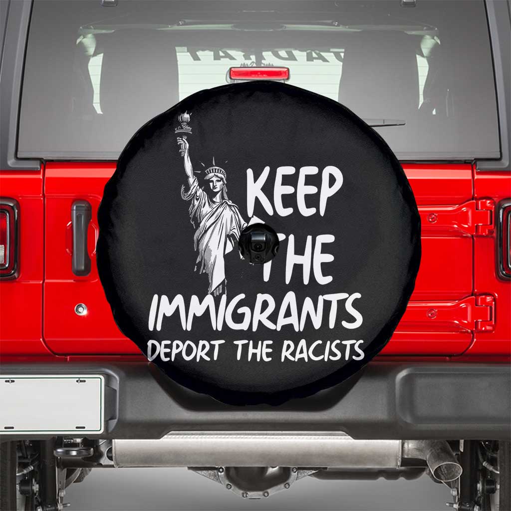 Keep The Immigrants Deport The Racists Spare Tire Cover Statue Of Liberty Anti Racism TS14 Black Print Your Wear