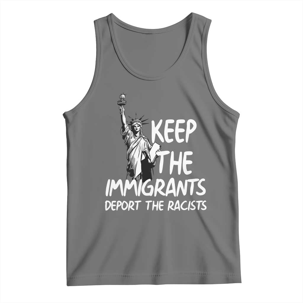 Keep The Immigrants Deport The Racists Tank Top Statue Of Liberty Anti Racism TS14 Black Heather Print Your Wear