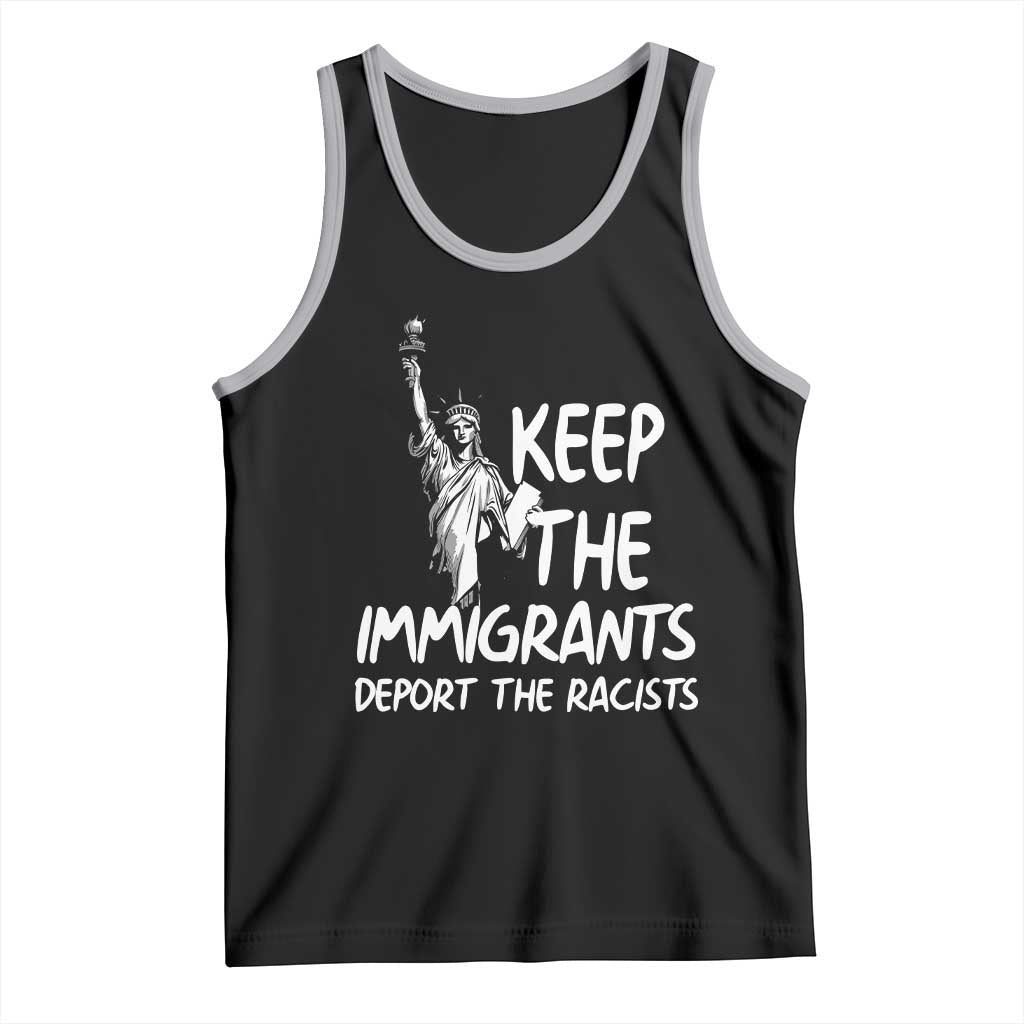Keep The Immigrants Deport The Racists Tank Top Statue Of Liberty Anti Racism TS14 Black Athletic Heather Print Your Wear