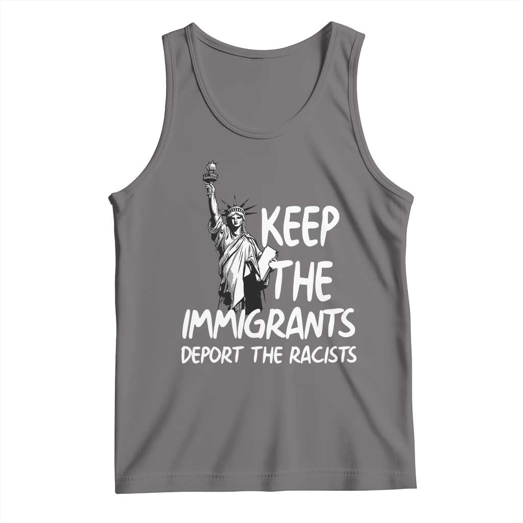 Keep The Immigrants Deport The Racists Tank Top Statue Of Liberty Anti Racism TS14 Deep Heather Print Your Wear