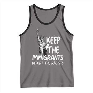 Keep The Immigrants Deport The Racists Tank Top Statue Of Liberty Anti Racism TS14 Deep Heather Black Print Your Wear
