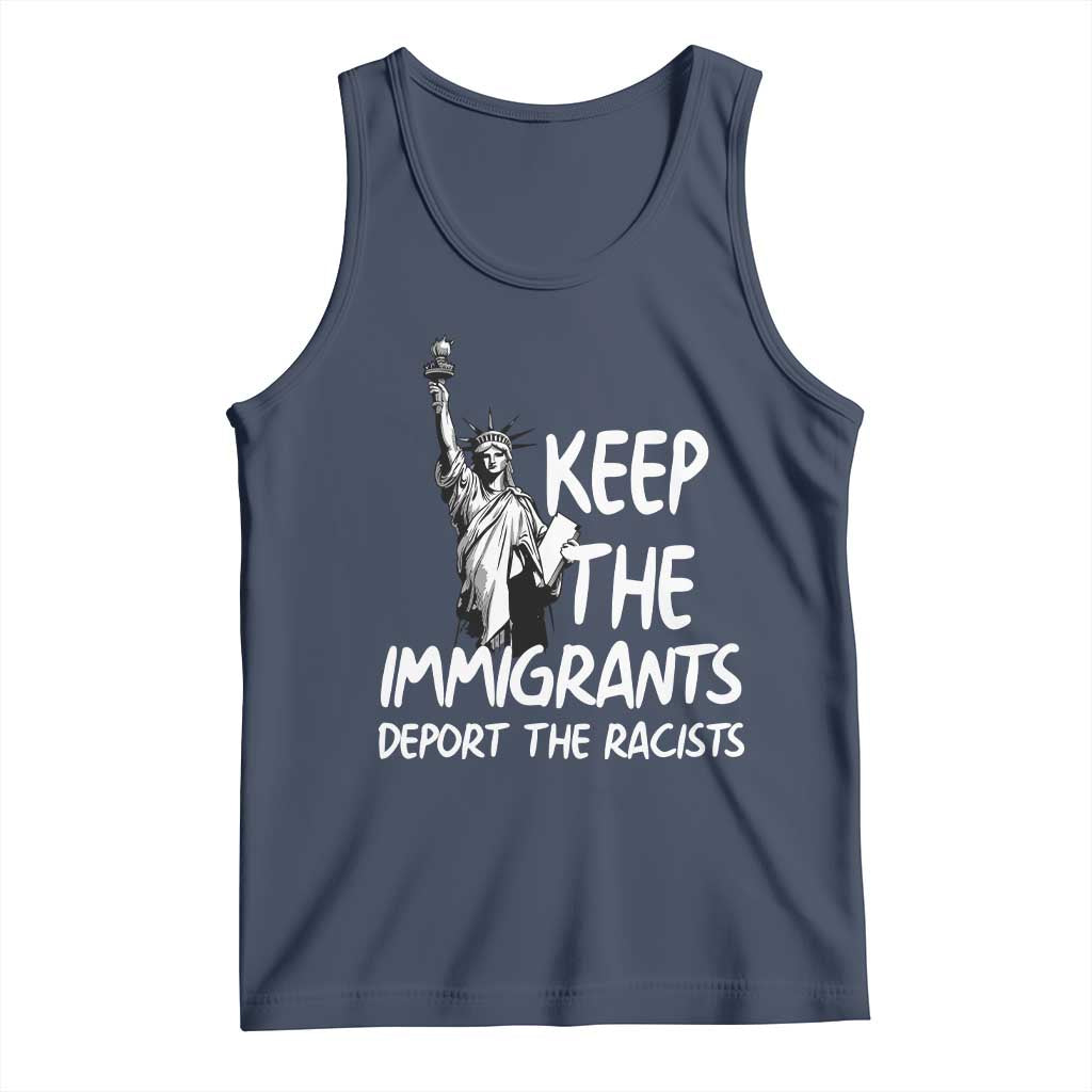 Keep The Immigrants Deport The Racists Tank Top Statue Of Liberty Anti Racism TS14 Navy Print Your Wear