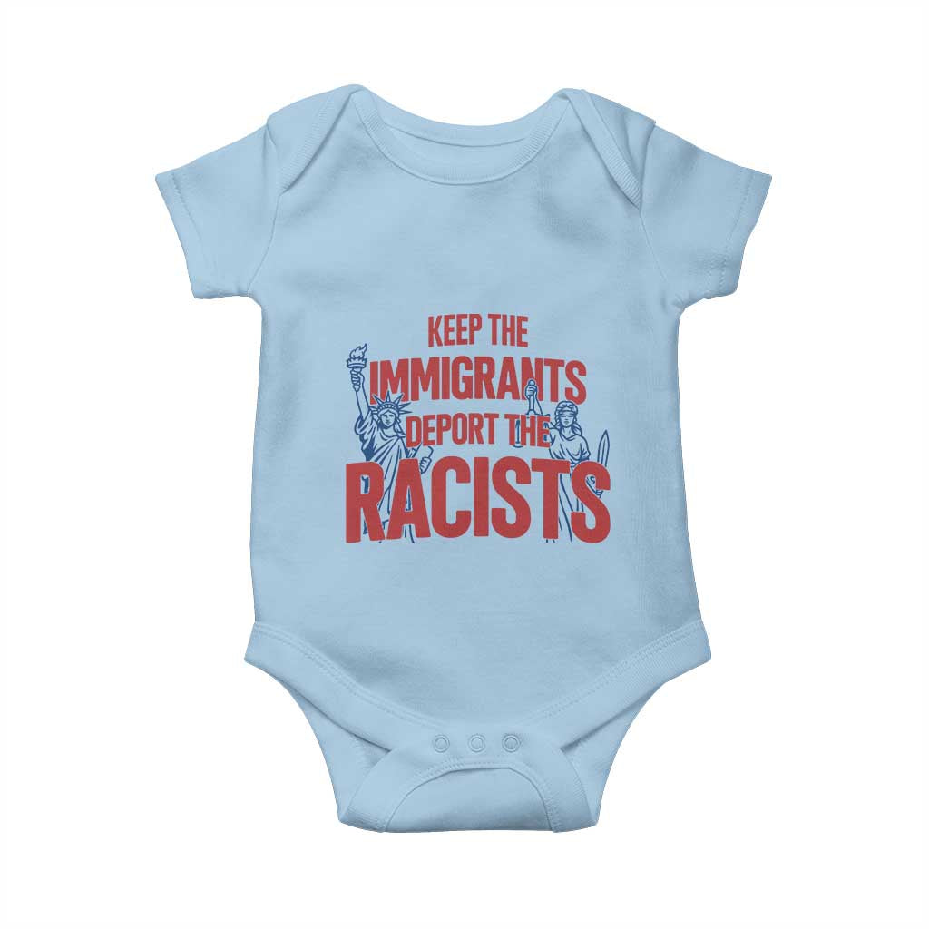 Keep The Immigrants Deport The Racists Baby Onesie Statue Of Liberty Anti Racism Political Statement TS14 Light Blue Print Your Wear