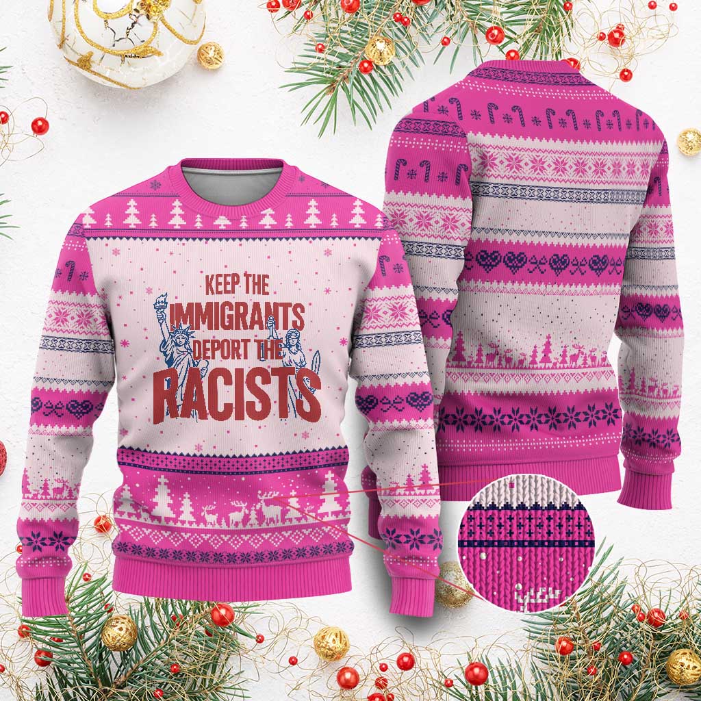 Keep The Immigrants Deport The Racists Ugly Christmas Sweater Statue Of Liberty Anti Racism Political Statement TS14 Hot Pink Print Your Wear