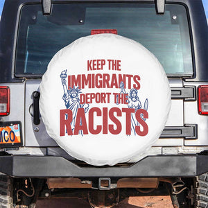 Keep The Immigrants Deport The Racists Spare Tire Cover Statue Of Liberty Anti Racism Political Statement TS14 No hole White Print Your Wear