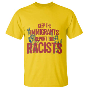 Keep The Immigrants Deport The Racists T Shirt Statue Of Liberty Anti Racism Political Statement TS14 Daisy Print Your Wear