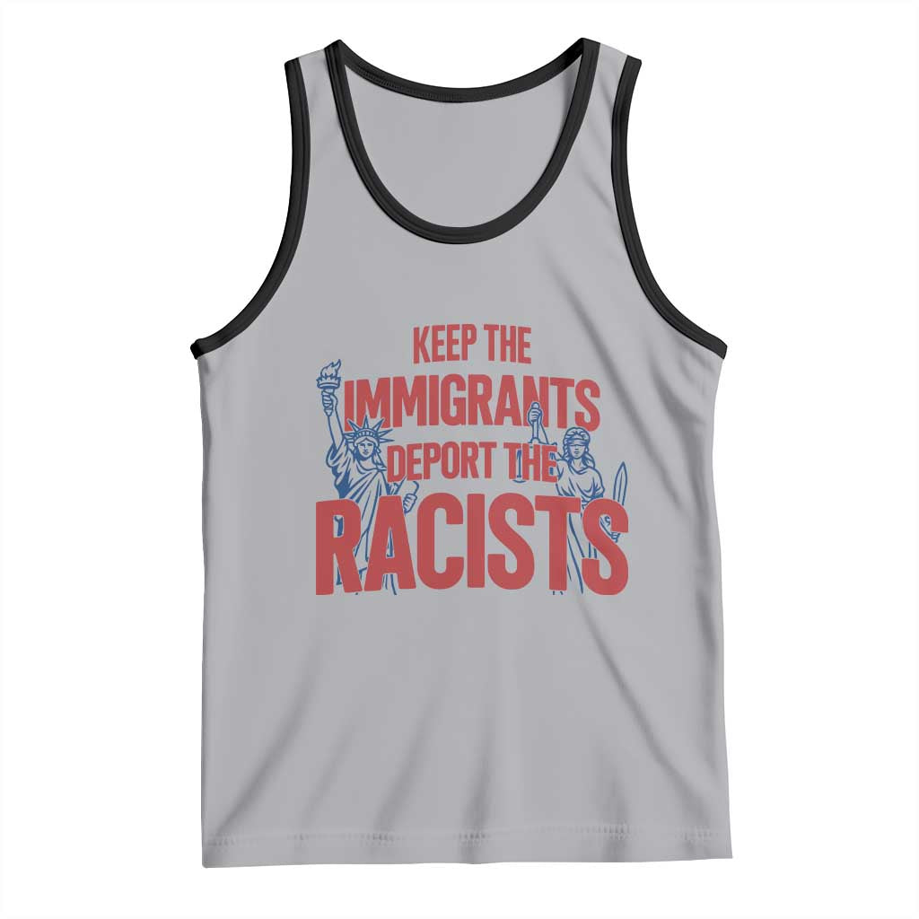 Keep The Immigrants Deport The Racists Tank Top Statue Of Liberty Anti Racism Political Statement TS14 Athletic Heather Black Print Your Wear