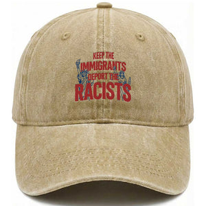 Keep The Immigrants Deport The Racists Washed Cotton Baseball Cap Statue Of Liberty Anti Racism Political Statement TS14 Washed Cap Universal Fit Khaki Print Your Wear