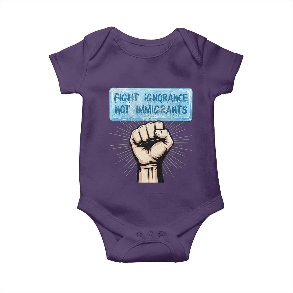 Fight Ignorance Not Immigrants Baby Onesie Antiracist Human Rights Political Protest Anti ICE TS14 Purple Print Your Wear