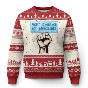 Fight Ignorance Not Immigrants Ugly Christmas Sweater Antiracist Human Rights Political Protest Anti ICE TS14 Beige Red Print Your Wear