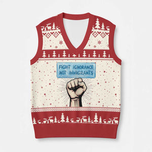 Fight Ignorance Not Immigrants V-Neck Knit Sweater Vest Antiracist Human Rights Political Protest Anti ICE TS14 Beige Red Print Your Wear
