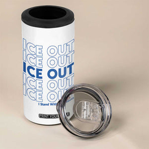 ICE Out 4 in 1 Can Cooler Tumbler I Stand With Minnesota Minneapolis Anti ICE TS14 Print Your Wear