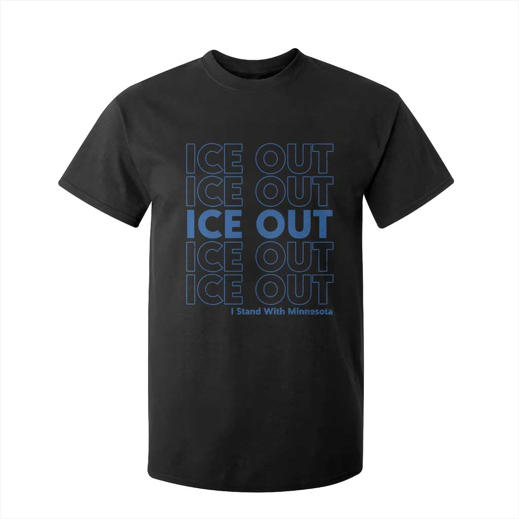 ICE Out T Shirt For Kid I Stand With Minnesota Minneapolis Anti ICE TS14 Black Print Your Wear