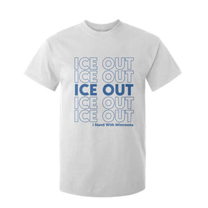 ICE Out T Shirt For Kid I Stand With Minnesota Minneapolis Anti ICE TS14 White Print Your Wear