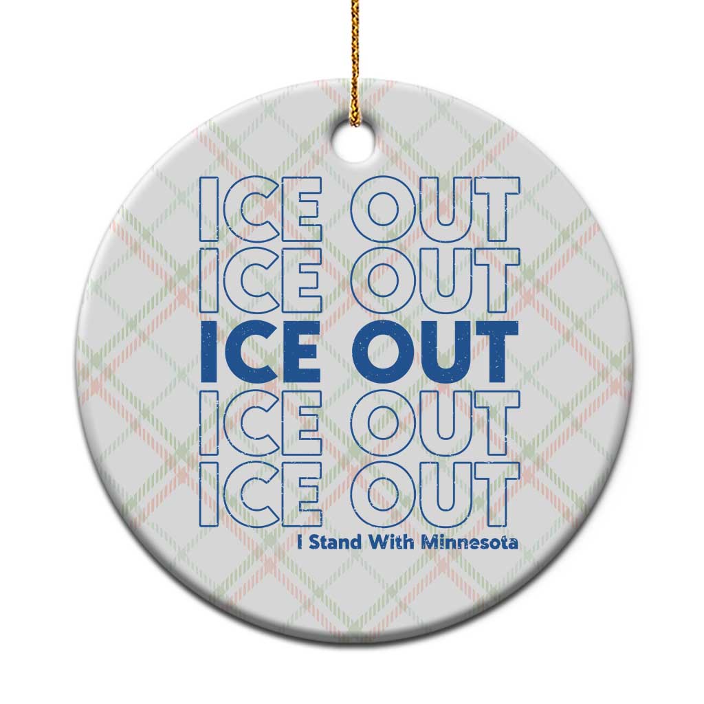 ICE Out Ceramic Ornament I Stand With Minnesota Minneapolis Anti ICE TS14 1pc Christmas Plaid Print Your Wear