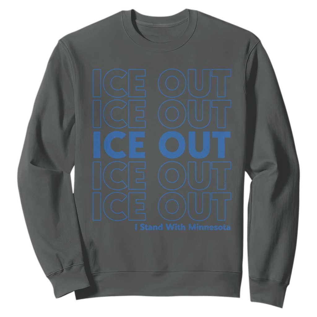 ICE Out Sweatshirt I Stand With Minnesota Minneapolis Anti ICE TS14 Dark Heather Print Your Wear
