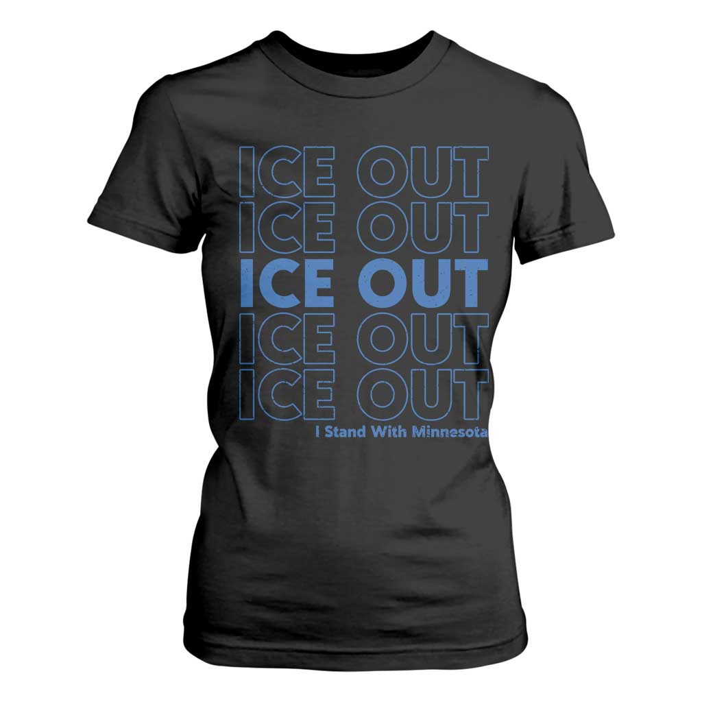 ICE Out T Shirt For Women I Stand With Minnesota Minneapolis Anti ICE TS14 Black Print Your Wear