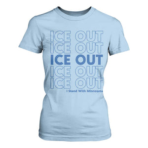 ICE Out T Shirt For Women I Stand With Minnesota Minneapolis Anti ICE TS14 Light Blue Print Your Wear