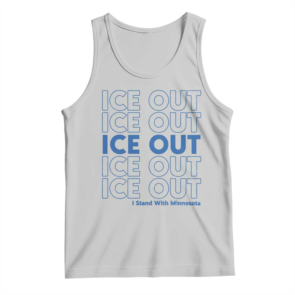 ICE Out Tank Top I Stand With Minnesota Minneapolis Anti ICE TS14 Ash Print Your Wear