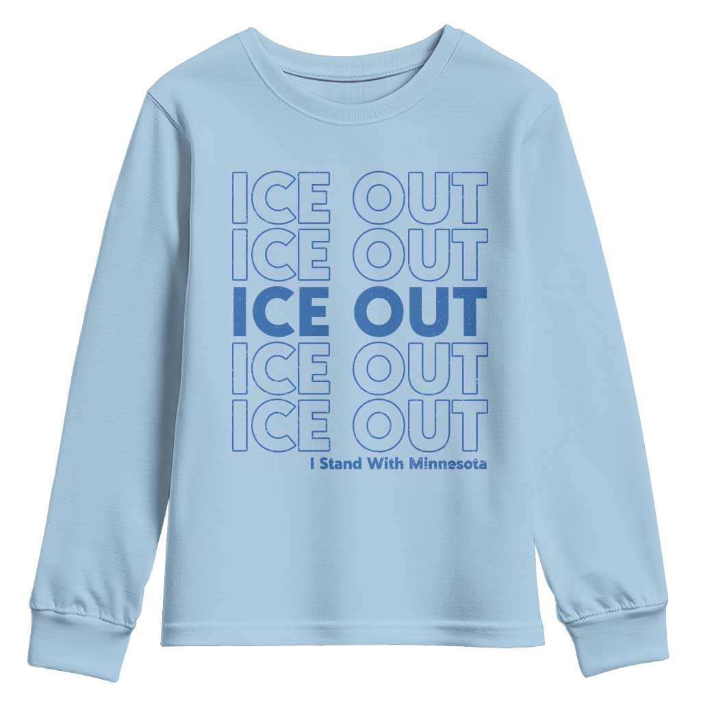 ICE Out Youth Sweatshirt I Stand With Minnesota Minneapolis Anti ICE TS14 Light Blue Print Your Wear