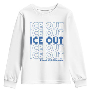 ICE Out Youth Sweatshirt I Stand With Minnesota Minneapolis Anti ICE TS14 White Print Your Wear