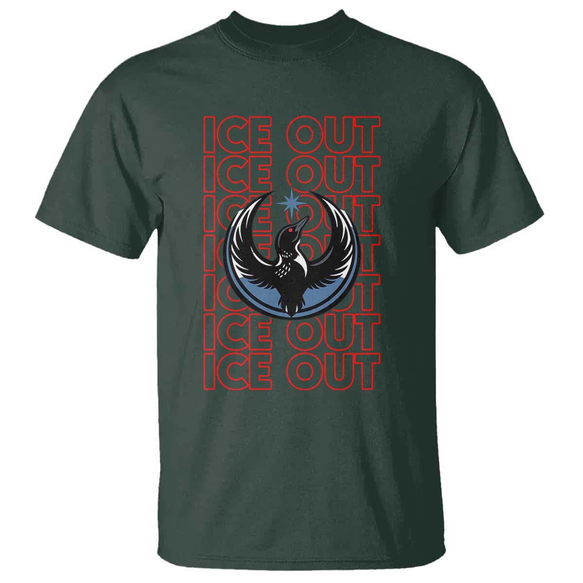ICE Out T Shirt Minneapolis Resist Anti ICE Immigration Protest TS14 Dark Forest Green Print Your Wear