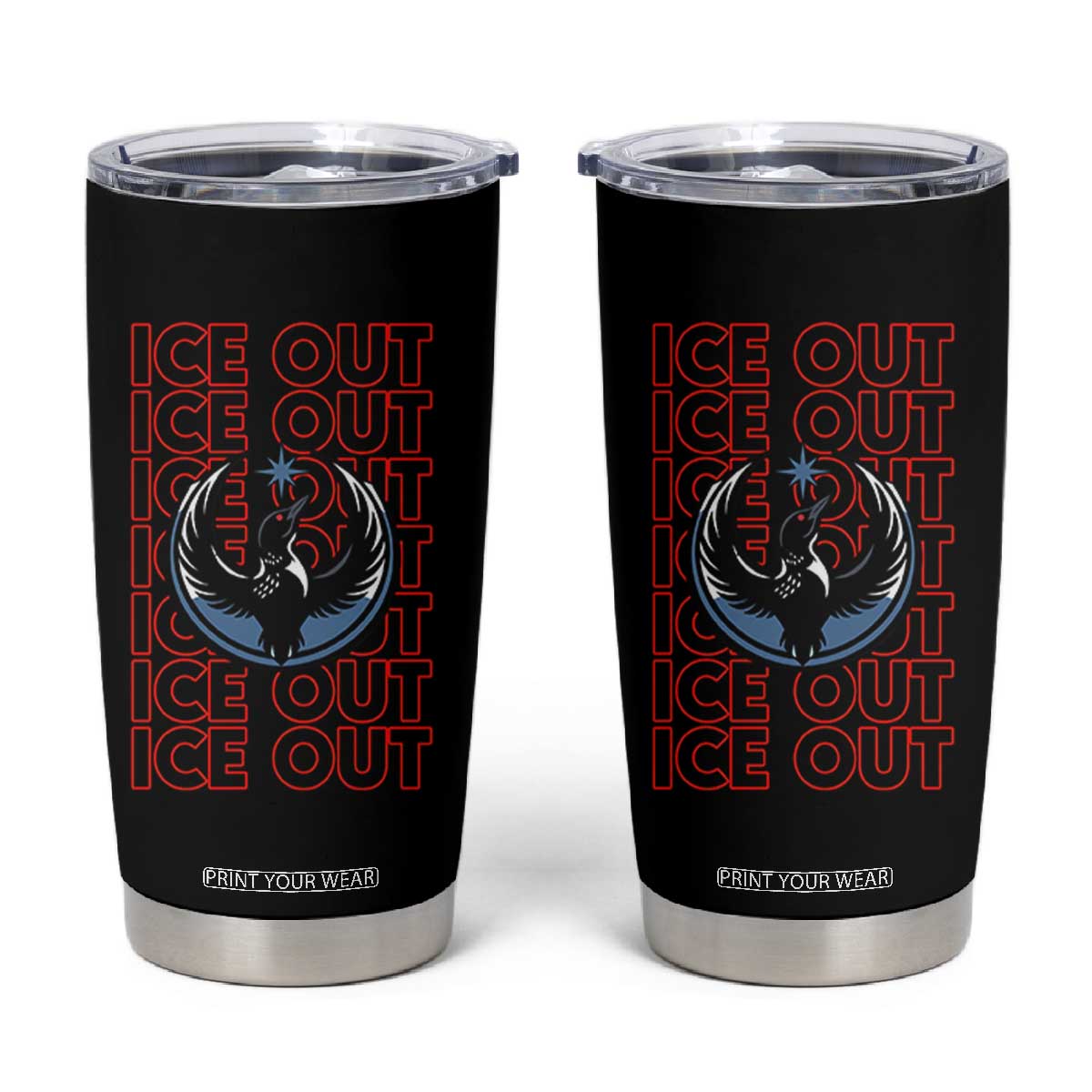 ICE Out Tumbler Cup Minneapolis Resist Anti ICE Immigration Protest TS14 Black Print Your Wear
