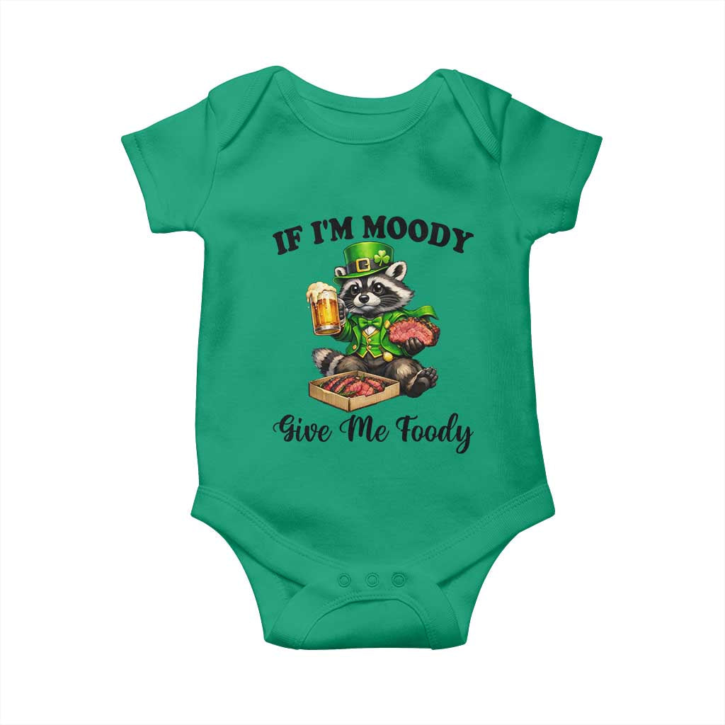 Funny Raccoon St Patricks Day Baby Onesie If I'm Moody Give Me Foody TS14 Irish Green Print Your Wear