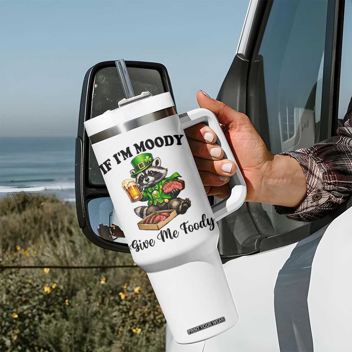 Funny Raccoon St Patricks Day Tumbler With Handle If I'm Moody Give Me Foody TS14 Print Your Wear