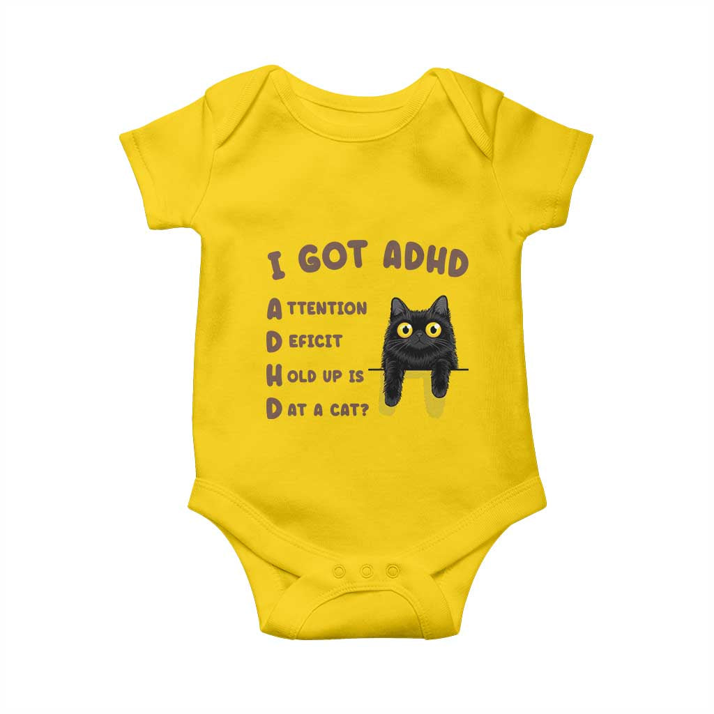 I Got ADHD is that A Cat Baby Onesie Funny Cat Lover TS14 Daisy Print Your Wear