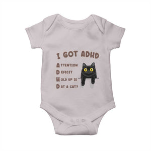 I Got ADHD is that A Cat Baby Onesie Funny Cat Lover TS14 Ice Gray Print Your Wear