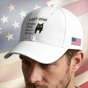 I Got ADHD is that A Cat Baseball Cap Funny Cat Lover TS14 Print Your Wear