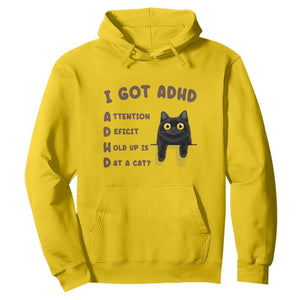 I Got ADHD is that A Cat Hoodie Funny Cat Lover TS14 Daisy Print Your Wear
