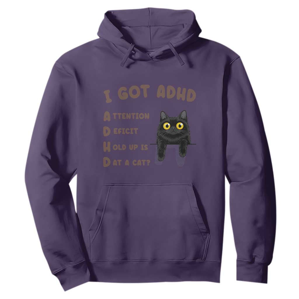 I Got ADHD is that A Cat Hoodie Funny Cat Lover TS14 Purple Print Your Wear
