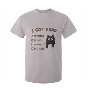 I Got ADHD is that A Cat T Shirt For Kid Funny Cat Lover TS14 Ice Gray Print Your Wear