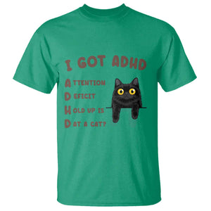 I Got ADHD is that A Cat T Shirt Funny Cat Lover TS14 Irish Green Print Your Wear