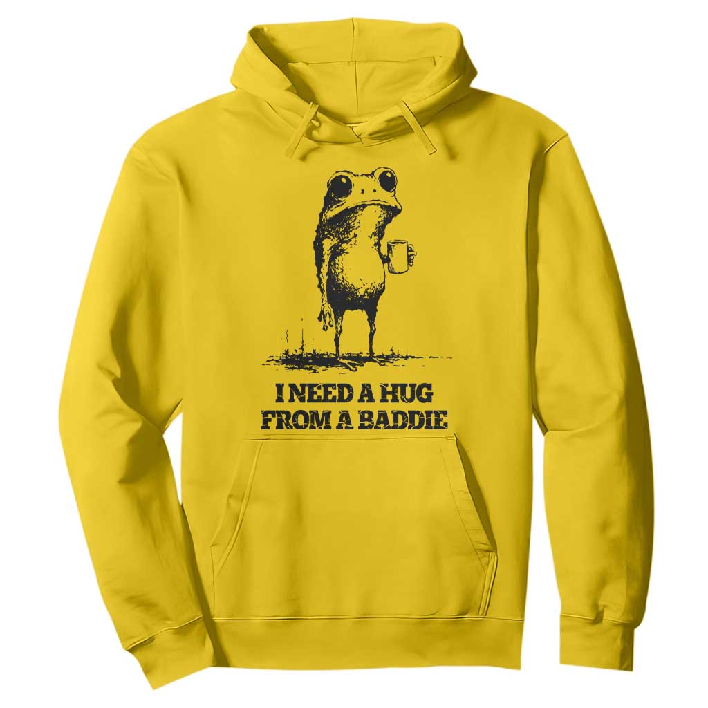I Need A Hug from A Baddie Hoodie Funny Frog Saying Quote TS14 Daisy Print Your Wear