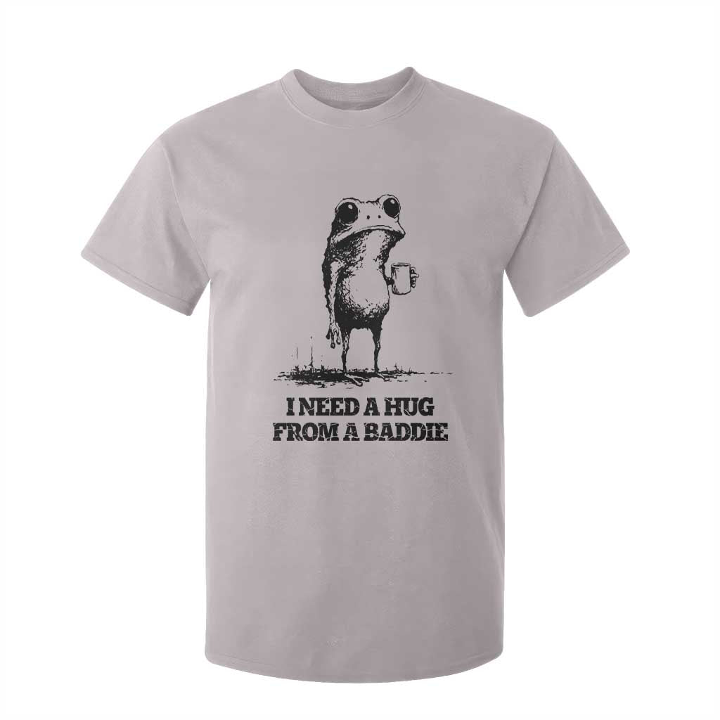 I Need A Hug from A Baddie T Shirt For Kid Funny Frog Saying Quote TS14 Ice Gray Print Your Wear
