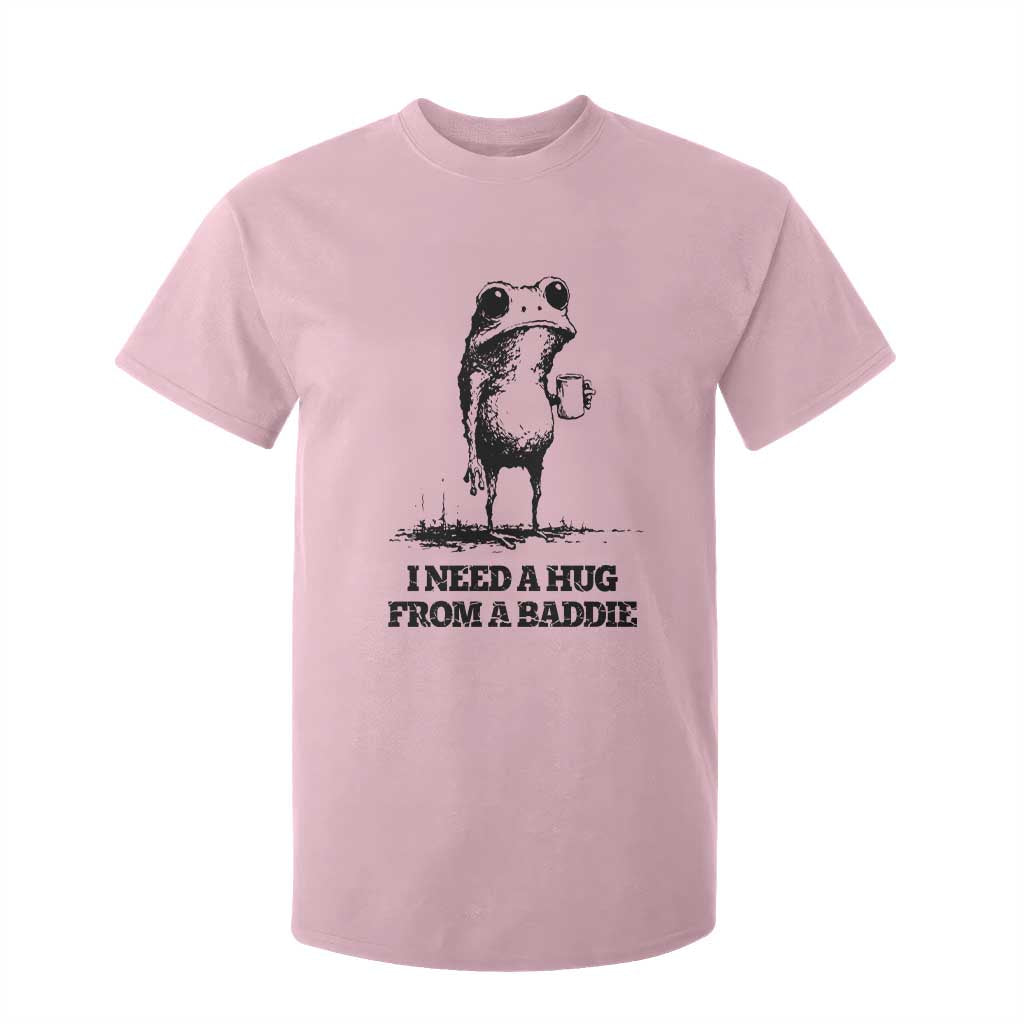 I Need A Hug from A Baddie T Shirt For Kid Funny Frog Saying Quote TS14 Light Pink Print Your Wear