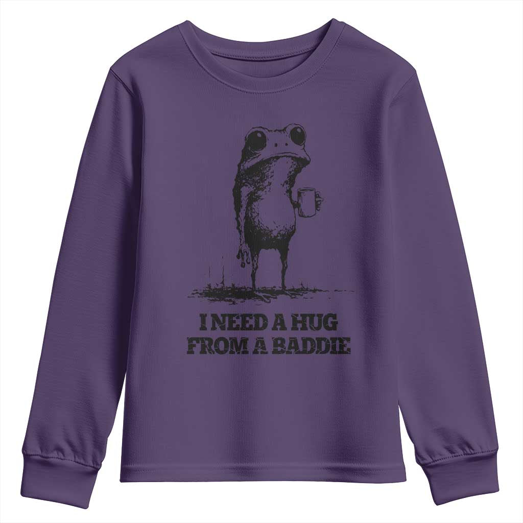 I Need A Hug from A Baddie Youth Sweatshirt Funny Frog Saying Quote TS14 Purple Print Your Wear
